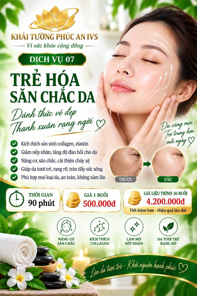 DỊCH VỤ 07 - Trẻ Hóa Săn Chắc Da